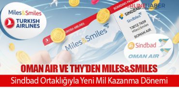 Oman Air ve Türk Hava Yolları’ndan Miles&Smiles – Sindbad Ortaklığıyla Yeni Mil Kazanma Dönemi 1 Haberler Türk Hava Yolları Oman Air ve Türk Hava Yolları’ndan Miles&Smiles – Sindbad Ortaklığıyla Yeni Mil Kazanma Dönemi