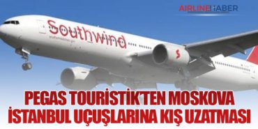 PEGAS Touristik’ten Moskova–İstanbul Uçuşlarına Kış Uzatması