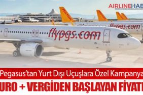 Pegasus’tan Yurt Dışı Uçuşlara Özel Kampanya: 5 Euro + Vergiden Başlayan Fiyatlar