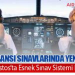 Pilot Lisansı Sınavlarında Yeni Dönem: 15 Ağustos’ta Esnek Sınav Sistemi Başlıyor