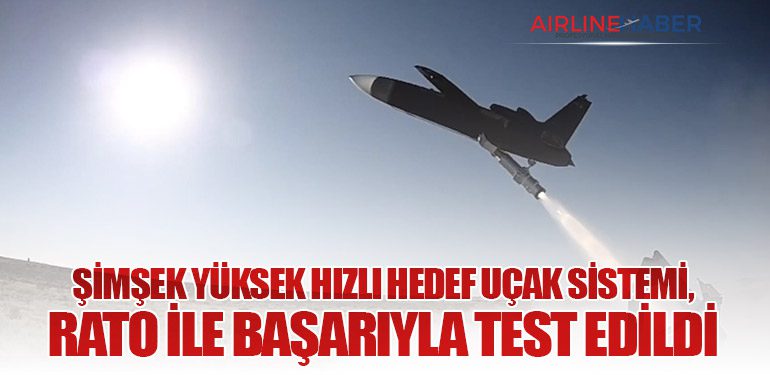 ŞİMŞEK Yüksek Hızlı Hedef Uçak Sistemi, RATO ile Başarıyla Test Edildi