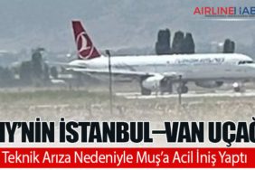 THY’nin İstanbul–Van Uçağı Teknik Arıza Nedeniyle Muş’a Acil İniş Yaptı