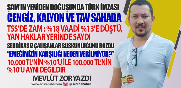 Şam’ın Yeniden Doğuşunda Türk İmzası: Cengiz, Kalyon ve TAV Sahada. Sendikasız Çalışanlar Suskunluğunu Bozdu
