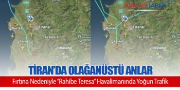 Tiran’da Olağanüstü Anlar: Fırtına Nedeniyle “Rahibe Teresa” Havalimanında Yoğun Trafik 2 Haberler Brisbane Tiran’da Olağanüstü Anlar: Fırtına Nedeniyle “Rahibe Teresa” Havalimanında Yoğun Trafik