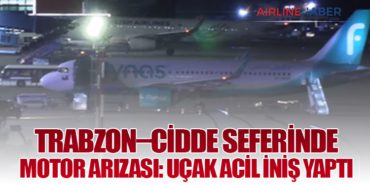 Trabzon–Cidde Seferinde Motor Arızası: Uçak Acil İniş Yaptı 2 Haberler EasyJet Trabzon–Cidde Seferinde Motor Arızası: Uçak Acil İniş Yaptı
