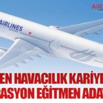 Türk Hava Yolları’ndan Havacılık Kariyerine “Yer Operasyon Eğitmen Adayı” Alımı!