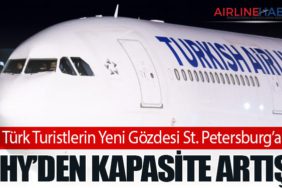 Türk Turistlerin Yeni Gözdesi St. Petersburg’a THY’den Kapasite Artışı