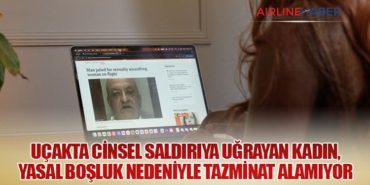 Uçakta Cinsel Saldırıya Uğrayan Kadın, Yasal Boşluk Nedeniyle Tazminat Alamıyor 8 Haberler Uçak Uçakta Cinsel Saldırıya Uğrayan Kadın, Yasal Boşluk Nedeniyle Tazminat Alamıyor