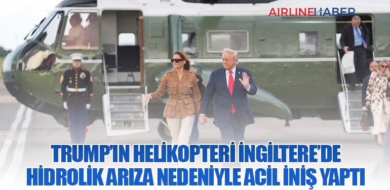 ABD Başkanı Trump’ın Helikopteri İngiltere’de Hidrolik Arıza Nedeniyle Acil İniş Yaptı