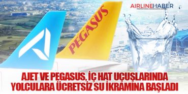 AJet ve Pegasus, İç Hat Uçuşlarında Yolculara Ücretsiz Su İkramına Başladı 10 Haberler SunExpress AJet ve Pegasus, İç Hat Uçuşlarında Yolculara Ücretsiz Su İkramına Başladı