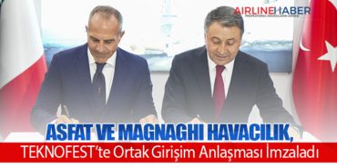 ASFAT ve Magnaghi Havacılık, TEKNOFEST’te Ortak Girişim Anlaşması İmzaladı