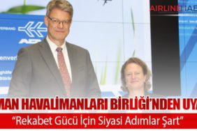 Alman Havalimanları Birliği’nden Uyarı: “Rekabet Gücü İçin Siyasi Adımlar Şart”