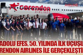 Anadolu Efes, 50. Yılında ilk uçuşunu Corendon Airlines ile gerçekleştirdi