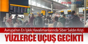 Avrupa’nın En İşlek Havalimanlarında Siber Saldırı Krizi: Yüzlerce Uçuş Gecikti 9 Haberler DHMİ Avrupa’nın En İşlek Havalimanlarında Siber Saldırı Krizi: Yüzlerce Uçuş Gecikti