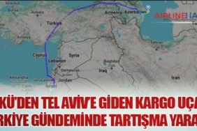 Bakü’den Tel Aviv’e Giden Kargo Uçağı Türkiye Gündeminde Tartışma Yarattı
