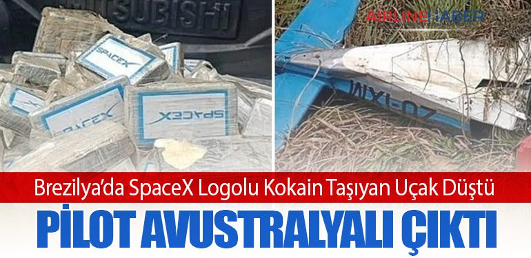 Brezilya’da SpaceX Logolu Kokain Taşıyan Uçak Düştü: Pilot Avustralyalı Çıktı