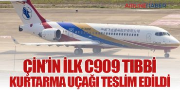 Çin’in İlk C909 Tıbbi Kurtarma Uçağı Teslim Edildi 2 Haberler DHMİ Çin’in İlk C909 Tıbbi Kurtarma Uçağı Teslim Edildi