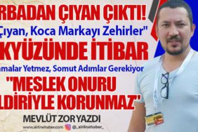 Çorbadan Çıyan Çıktı! "Meslek Onuru Bildiriyle Korunmaz" 