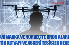 Danimarka ve Norveç’te Dron Alarmı: Kritik Altyapı ve Askeri Tesisler Hedefte