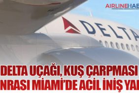 Delta Uçağı, Kuş Çarpması Sonrası Miami’de Acil İniş Yaptı