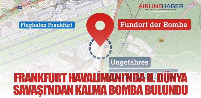 Frankfurt Havalimanı’nda II. Dünya Savaşı’ndan Kalma Bomba Bulundu