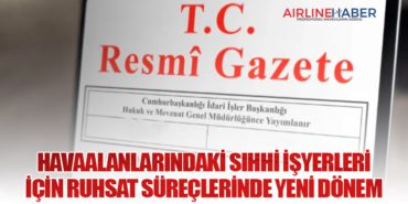 Havaalanlarındaki Sıhhi İşyerleri İçin Ruhsat Süreçlerinde Yeni Dönem 2 Haberler Pratt & Whitney Havaalanlarındaki Sıhhi İşyerleri İçin Ruhsat Süreçlerinde Yeni Dönem