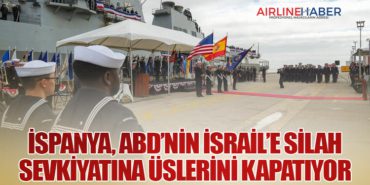 İspanya, ABD’nin İsrail’e Silah Sevkiyatına Üslerini Kapatıyor