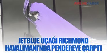 JetBlue Uçağı Richmond Havalimanı’nda Pencereye Çarptı 3 Haberler United Airlines JetBlue Uçağı Richmond Havalimanı’nda Pencereye Çarptı