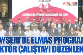 Kayseri’de Elmas Programı Sektör Çalıştayı Düzenlendi