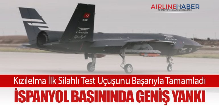 Kızılelma İlk Silahlı Test Uçuşunu Başarıyla Tamamladı: İspanyol Basınında Geniş Yankı