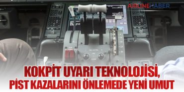 Kokpit Uyarı Teknolojisi, Pist Kazalarını Önlemede Yeni Umut