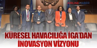 Küresel Havacılığa İGA’dan İnovasyon Vizyonu