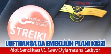 Lufthansa’da Emeklilik Planı Krizi: Pilot Sendikası VC Grev Oylamasına Gidiyor 7 Haberler SoloTürk Lufthansa’da Emeklilik Planı Krizi: Pilot Sendikası VC Grev Oylamasına Gidiyor