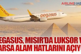 Pegasus, Mısır’da Luksor ve Marsa Alam Hatlarını Açıyor