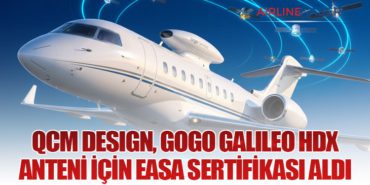 QCM Design, Gogo Galileo HDX Anteni İçin EASA Sertifikası Aldı