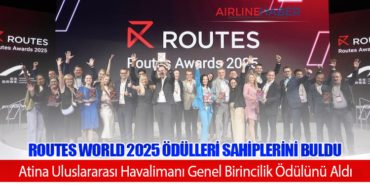 Routes World 2025 Ödülleri Sahiplerini Buldu: Atina Uluslararası Havalimanı Genel Birincilik Ödülünü Aldı