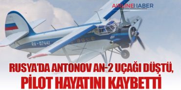 Rusya’da Antonov An-2 Uçağı Düştü, Pilot Hayatını Kaybetti 9 Haberler Pratt & Whitney Rusya’da Antonov An-2 Uçağı Düştü, Pilot Hayatını Kaybetti