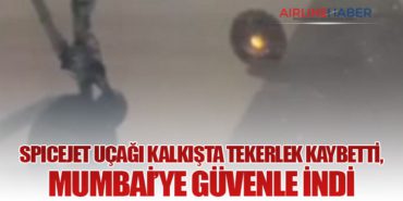 SpiceJet Uçağı Kalkışta Tekerlek Kaybetti, Mumbai’ye Güvenle İndi 8 Haberler Delta SpiceJet Uçağı Kalkışta Tekerlek Kaybetti, Mumbai’ye Güvenle İndi