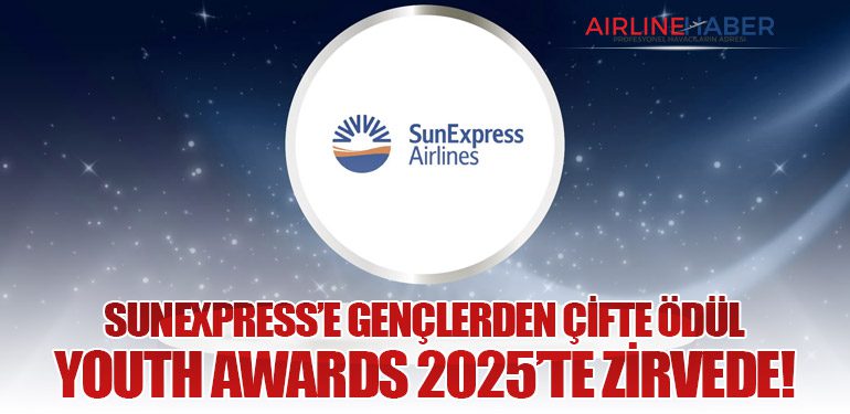 SunExpress’e Gençlerden Çifte Ödül: Youth Awards 2025’te Zirvede!