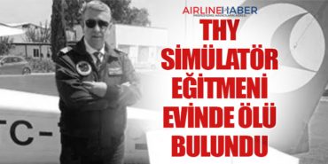 THY Simülatör Eğitmeni ve Eski Pilot Ahmet Nevres Erkin Evinde Ölü Bulundu 6 Haberler TIME THY Simülatör Eğitmeni ve Eski Pilot Ahmet Nevres Erkin Evinde Ölü Bulundu
