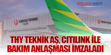 THY Teknik AŞ, Citilink ile Bakım Anlaşması İmzaladı 6 Haberler THY THY Teknik AŞ, Citilink ile Bakım Anlaşması İmzaladı