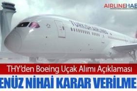 THY’den Boeing Uçak Alımı Açıklaması: “Henüz Nihai Karar Verilmedi”