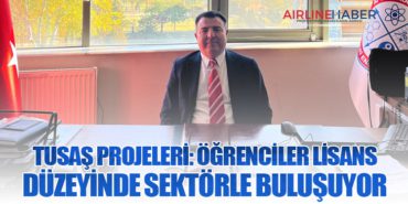 TUSAŞ Projeleri: Öğrenciler Lisans Düzeyinde Sektörle Buluşuyor 3 Haberler IATA TUSAŞ Projeleri: Öğrenciler Lisans Düzeyinde Sektörle Buluşuyor