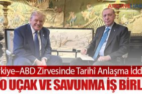 Türkiye–ABD Zirvesinde Tarihî Anlaşma İddiası: 250 Uçak ve Savunma İş Birliği
