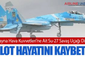 Ukrayna Hava Kuvvetleri’ne Ait Su-27 Savaş Uçağı Düştü: Pilot Hayatını Kaybetti