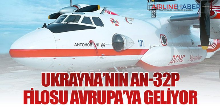 Ukrayna’nın An-32P filosu Avrupa’ya geliyor