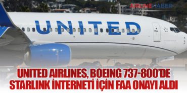 United Airlines, Boeing 737-800’de Starlink İnterneti İçin FAA Onayı Aldı