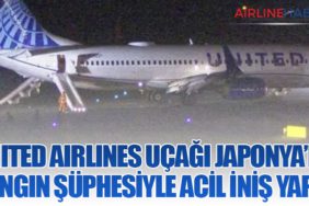 United Airlines Uçağı Japonya’da Yangın Şüphesiyle Acil İniş Yaptı