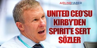 United CEO’su Kirby’den Spirit’e Sert Sözler