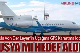 Ursula Von Der Leyen’in Uçağına GPS Karartma İddiası: Rusya mı Hedef Aldı?